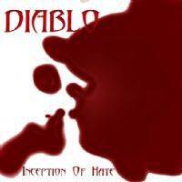 Diablo (AUS) : Inception of Hate